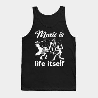 Music is Life Itself Tank Top